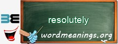 WordMeaning blackboard for resolutely